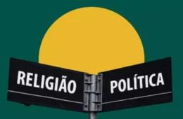Fronteiras indefinidas: religião e política